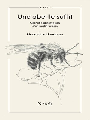 cover image of Une abeille suffit